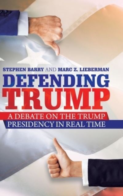 Cover for Stephen Barry · Defending Trump (Hardcover Book) (2020)