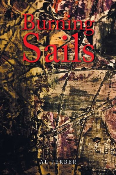 Cover for Al Ferber · Burning Sails (Paperback Book) (2021)