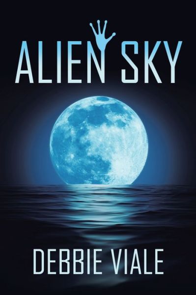 Cover for Debbie Viale · Alien Sky (Paperback Book) (2021)