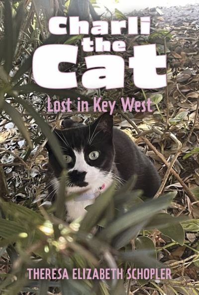 Cover for Theresa Schopler · Charli the Cat, Lost in Key West (Book) (2023)