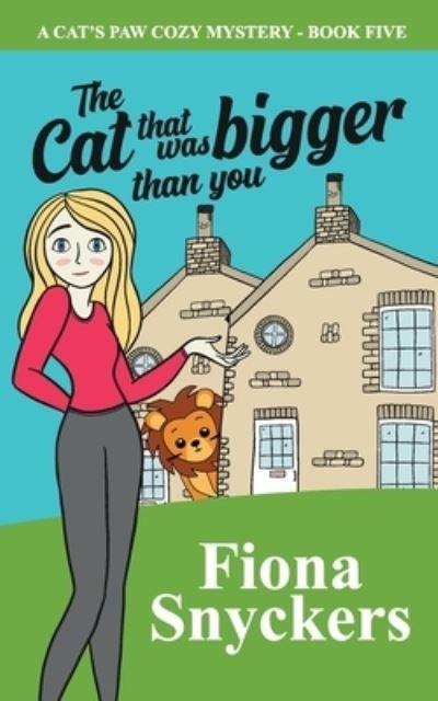 Cover for Fiona Snyckers · The Cat That Was Bigger Than You (Paperback Book) (2019)