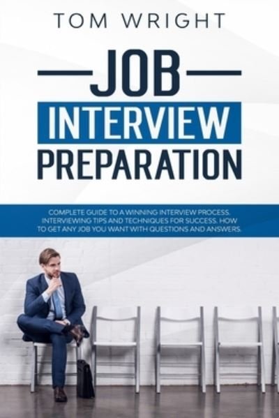 Cover for Tom Wright · Job Interview Preparation (Pocketbok) (2019)