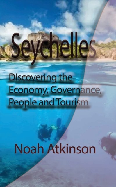 Cover for Noah Atkinson · Seychelles (Taschenbuch) (2024)