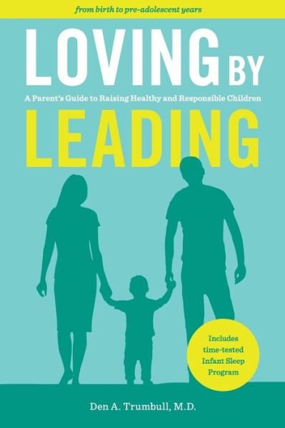 Cover for Den A Den Trumbull · Loving by Leading (Paperback Book) (2018)