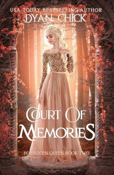 Cover for Dyan Chick · Court of Memories (Paperback Bog) (2018)