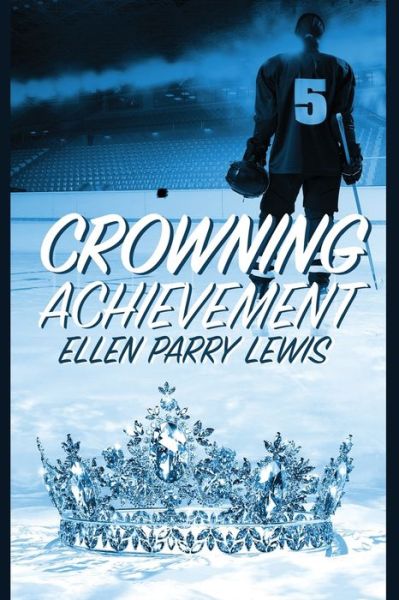 Cover for Ellen Parry Lewis · Crowning Achievement (Paperback Bog) (2019)