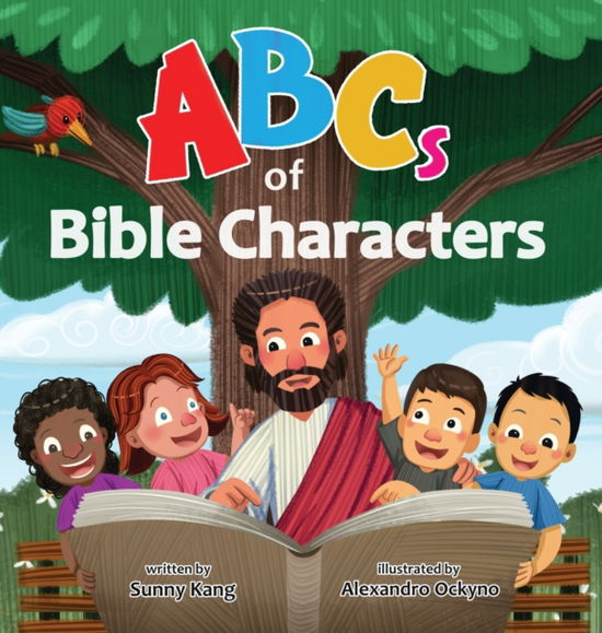 Cover for Sunny Kang · ABCs of Bible Characters (Hardcover Book) (2021)