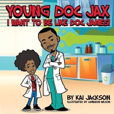 Cover for Kai Jackson · Young Doc Jax (Paperback Book) (2022)