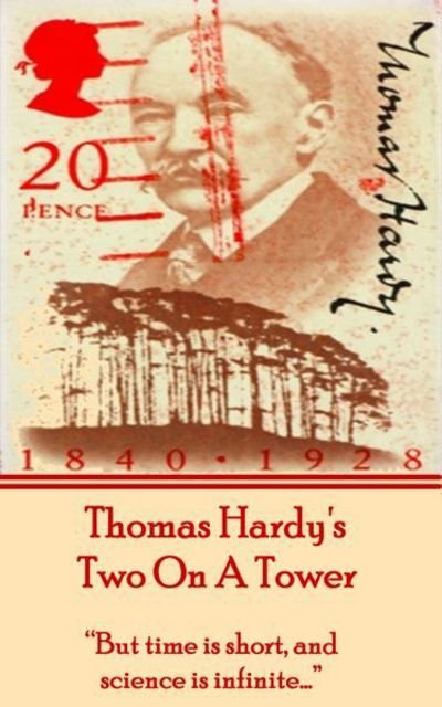 Cover for Thomas Hardy · Thomas Hardy's Two on a Tower (Taschenbuch) (2013)