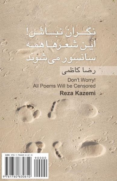 Cover for Reza Kazemi · Don't Worry! All Poems Will Be Censored: Negaran Nabash ... (Paperback Book) [Persian edition] (2011)