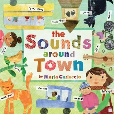 Cover for Maria Carluccio · Sounds Around Town (Board book) (2016)