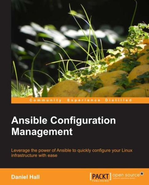 Cover for Daniel Hall · Ansible Configuration Management (Paperback Book) (2013)