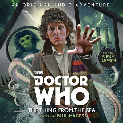 Cover for Paul Magrs · Doctor Who: The Thing from the Sea: 4th Doctor Audio Original (Hörbuch (CD)) [Unabridged edition] (2018)