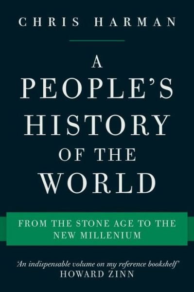 Cover for Chris Harman · A People's History of the World: From the Stone Age to the New Millennium (Paperback Book) (2017)