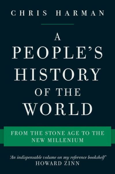 Cover for Chris Harman · A People's History of the World: From the Stone Age to the New Millennium (Taschenbuch) (2017)