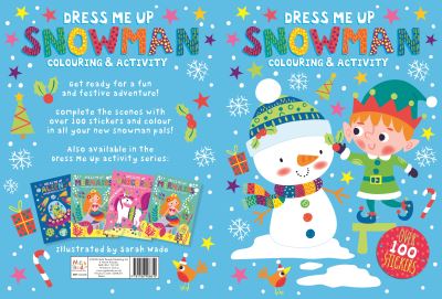 Dress Me Up: Snowman - Christmas Dress Me Up Colour & Activity Sticker Book -  - Książki - North Parade Publishing - 9781786908810 - 1 grudnia 2024