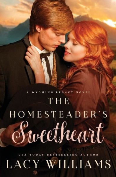 Cover for Lacy Williams · The Homesteader's Sweetheart (Paperback Book) (2018)