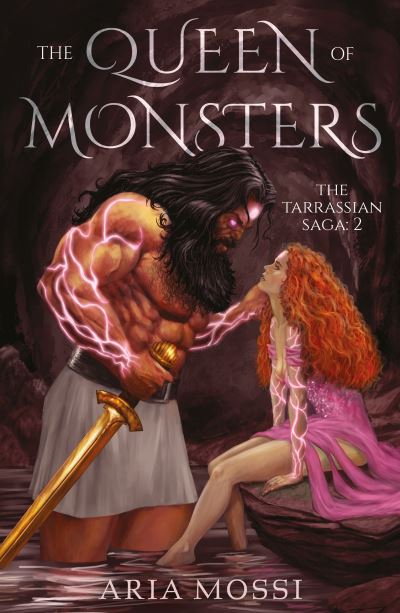 Cover for Aria Mossi · The Queen of Monsters: The Tarrassian Saga - The Tarrassian Saga (Paperback Book) (2021)