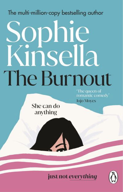 Cover for Sophie Kinsella · The Burnout: The hilarious new romantic comedy from the No. 1 Sunday Times bestselling author (Paperback Bog) (2024)