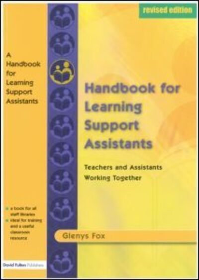 Cover for Glenys Fox · A Handbook for Learning Support Assistants: Teachers and Assistants Working Together (Paperback Book) [Rev edition] (2003)