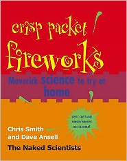 Cover for Chris Smith · Crisp Packet Fireworks: Maverick Science to Try at Home (Hardcover Book) (2008)