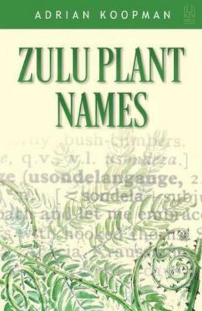 Cover for Adrian Koopman · Zulu Plant Names (Paperback Book) (2015)