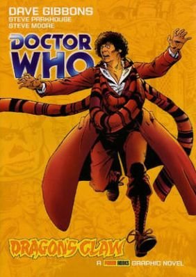 Doctor Who: Dragon's Claw - Steve Moore - Bøker - Panini Publishing Ltd - 9781904159810 - 18. desember 2012