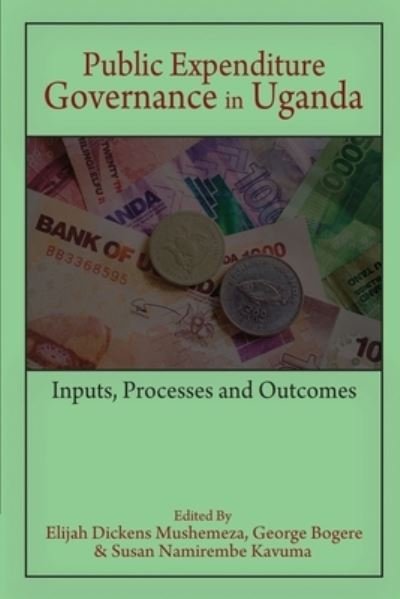Cover for Elijah Dickens Mushemeza · Public Expenditure Governance in Uganda (Taschenbuch) (2020)