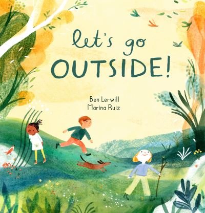 Cover for Ben Lerwill · Let's Go Outside! (Gebundenes Buch) (2022)