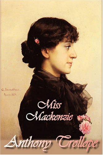 Cover for Anthony Trollope · Miss Mackenzie (Innbunden bok) (2008)