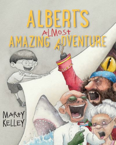 Cover for Marty Kelley · Albert's Almost Amazing Adventure (Paperback Book) (2020)