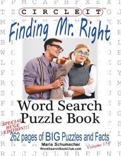 Cover for Lowry Global Media LLC · Circle It, Finding Mr. Right, Large Print, Word Search, Puzzle Book (Pocketbok) (2018)