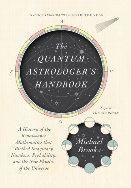 Cover for Michael Brooks · Quantum Astrologer's Handbook (Book) (2019)