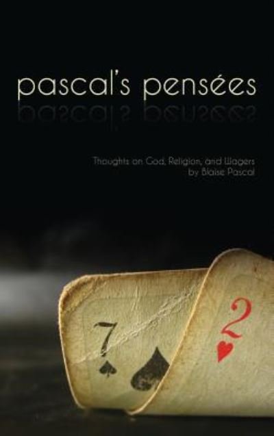 Cover for Blaise Pascal · Pensees (Innbunden bok) (2010)