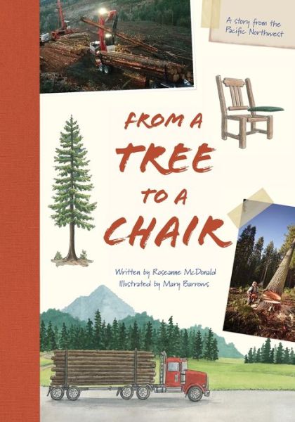 From a Tree to a Chair - Roseanne McDonald - Książki - Brandylane Publishers, Incorporated - 9781947860810 - 13 grudnia 2019