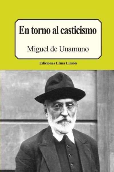 Cover for Miguel de Unamuno · En Torno Al Casticismo (Paperback Bog) (2017)