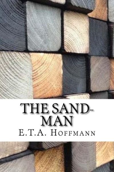 Cover for E.T.A. Hoffmann · The Sand-Man (Paperback Bog) (2017)