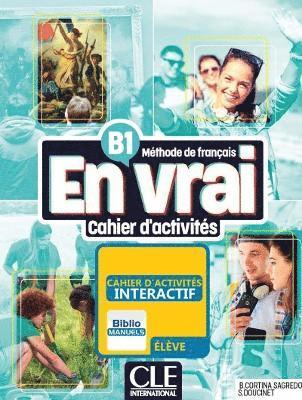 En vrai: Cahier d'activites - B1 + Audio - Begona Cortina Sagredo - Książki - Cle International - 9782090358810 - 31 grudnia 2023