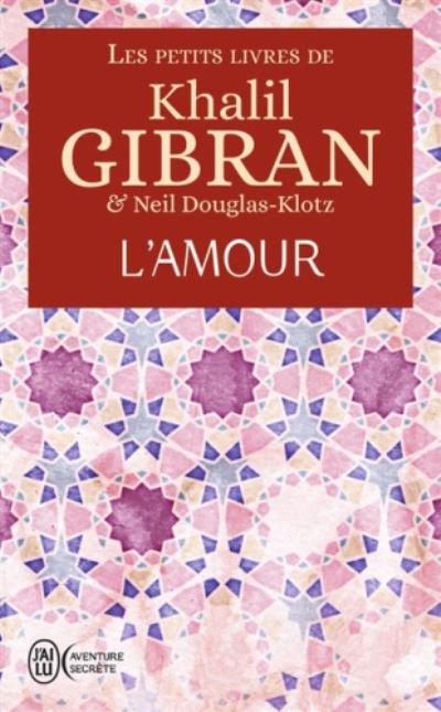 Cover for Khalil Gibran · L'amour (Paperback Bog) (2020)