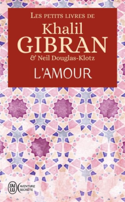 Cover for Khalil Gibran · L'amour (Paperback Bog) (2020)