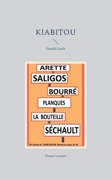 Kiabitou - Hanae Lecasio - Livros - Books on Demand - 9782322404810 - 15 de dezembro de 2021