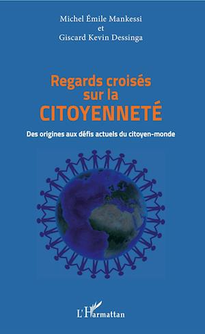 Cover for Giscard Kevin Dessinga · Regards croisés sur la citoyenneté (Paperback Book) (2020)