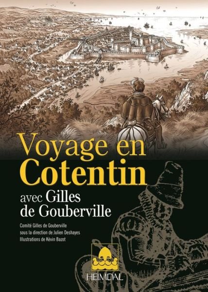 Cover for Collectif · Voyage En Cotentin: Avec Gilles De Goubervilles (Paperback Book) (2021)