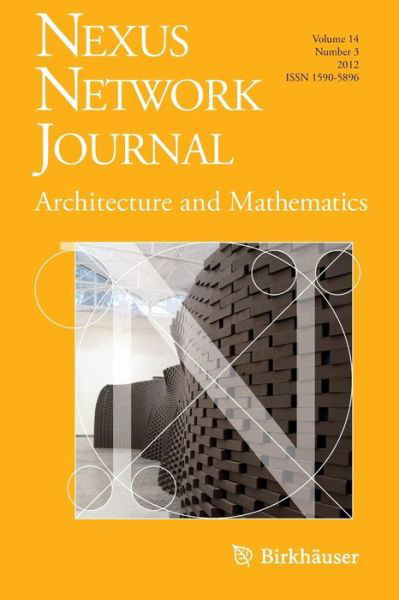 Cover for Kim Williams · Nexus Network Journal 14,3: Architecture and Mathematics - Nexus Network Journal (Paperback Book) [2013 edition] (2013)