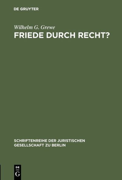 Cover for Grewe · Friede durch Recht? (Book) (1985)