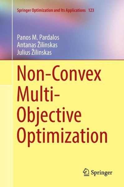 Cover for Panos M. Pardalos · Non-Convex Multi-Objective Optimization - Springer Optimization and Its Applications (Paperback Book) [Softcover reprint of the original 1st ed. 2017 edition] (2018)