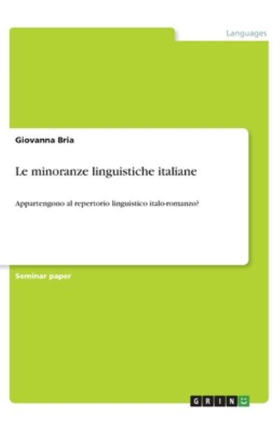 Cover for Bria · Le minoranze linguistiche italiane (Book)