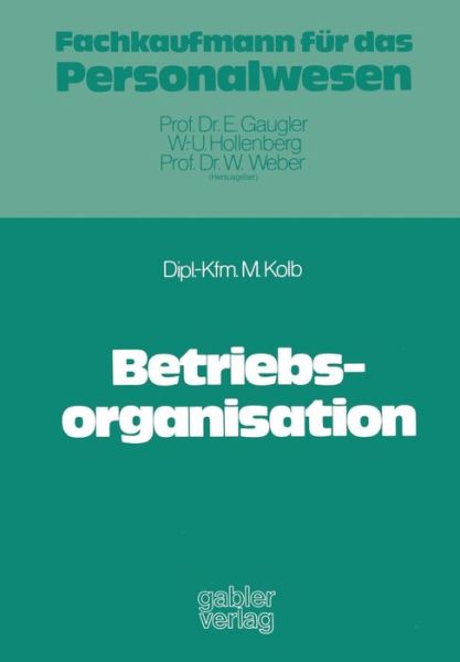 Cover for Meinulf Kolb · Betriebsorganisation (Paperback Book) [1976 edition] (1976)