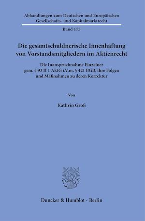 Die gesamtschuldnerische Innenhaft - Groß - Inne -  - 9783428181810 - 5 maja 2021