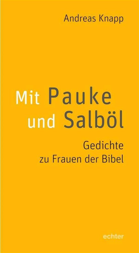 Cover for Andreas Knapp · Mit Pauke und Salböl (Pocketbok) (2021)